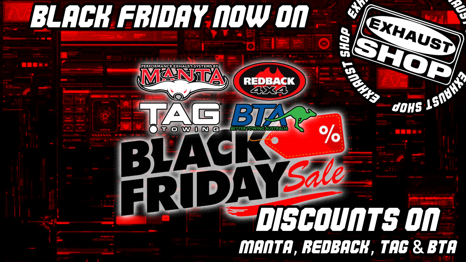 Exhaust Shop Australia – Black Friday Starts Early! Savings on Manta, Redback, BTA & TAG.